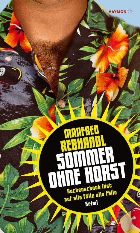 Manfred Rebhandl: Rebhandl, M: Sommer ohne Horst, Buch