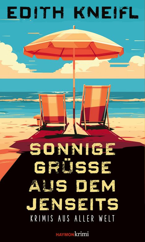 Edith Kneifl: Sonnige Grüße aus dem Jenseits, Buch