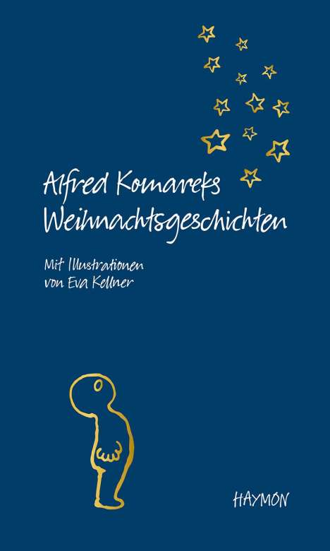 Alfred Komarek: Komarek, A: Alfred Komareks Weihnachtsgeschichten, Buch