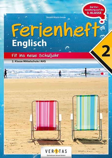 Renate Wurm-Smole: Englisch Ferienhefte nach der 2. Klasse - Fit ins neue Schuljahr NMS und AHS, Buch