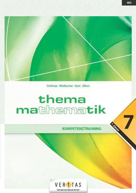 Anita Dorfmayr: Thema Mathematik - Kompetenztraining - 7. Klasse, Buch
