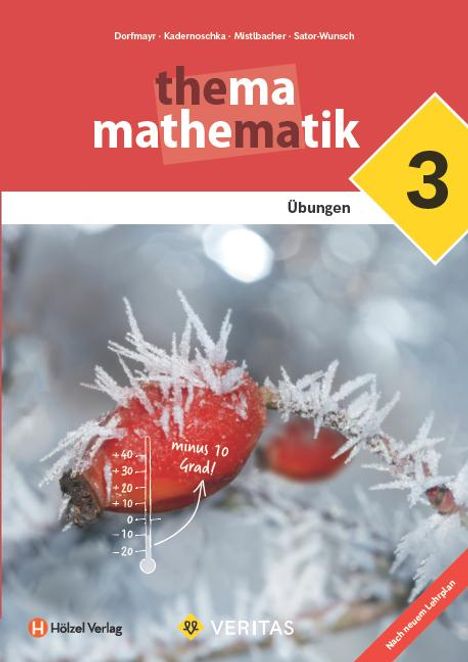 Thema Mathematik 3 - Unterstufe 7. Schuljahr - Lehrplan 2023 - Übungsaufgaben, Buch