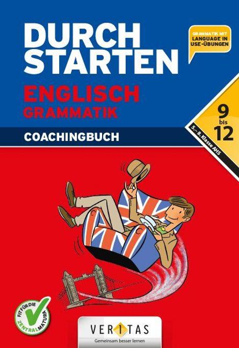 "DURCHSTARTEN", "ENGLISCH GRAMMATIK", "COACHINGBUCH", "9 bis 12", Illustration: Mann im Union Jack Sessel, Teetasse, Tower Bridge.