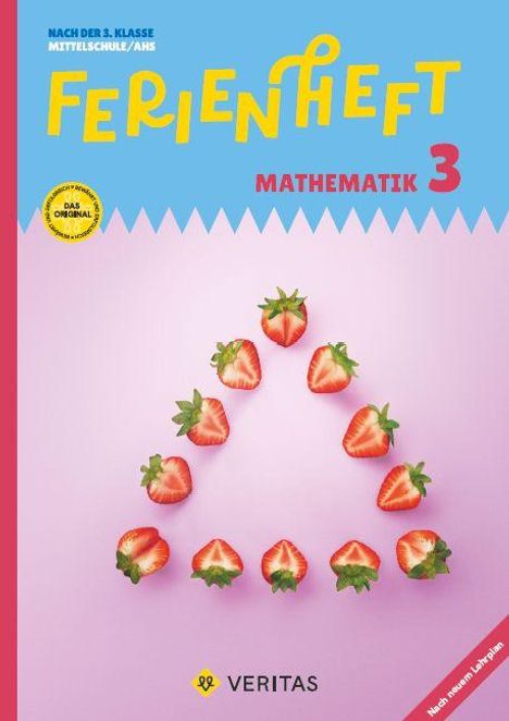 "FERIENHEFT MATHEMATIK 3" auf blauem Hintergrund. Erdbeeren bilden ein Dreieck. Unten ein Logo mit Schrift "VERITAS".