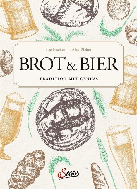 Ilse Fischer: Brot &amp; Bier, Buch