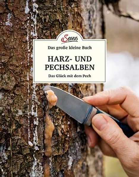 Karin Buchart: Das große kleine Buch: Harz- und Pechsalben, Buch