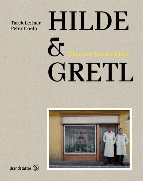 Tarek Leitner: Leitner, T: Hilde &amp; Gretl, Buch