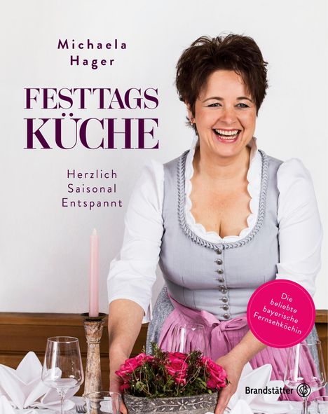 Michaela Hager: Festtagsküche, Buch