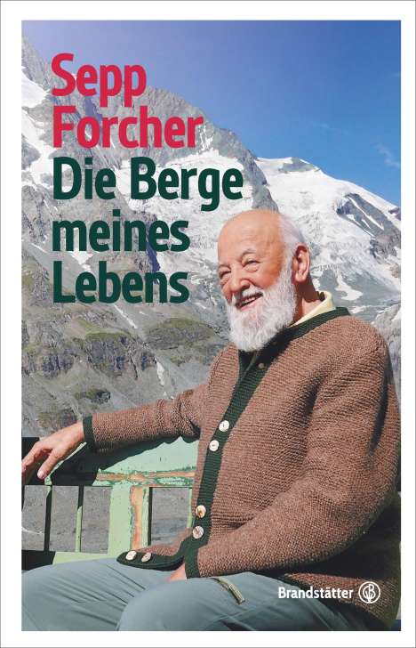 Sepp Forcher: Die Berge meines Lebens, Buch