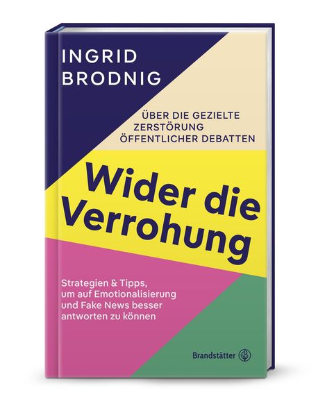 Ingrid Brodnig: Wider die Verrohung, Buch
