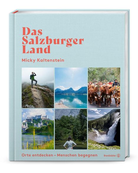 Micky Kaltenstein: Das Salzburger Land, Buch