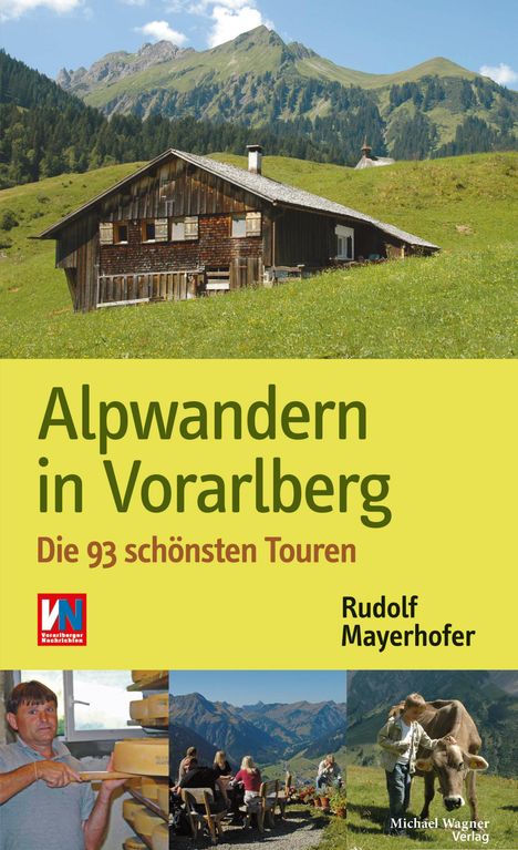 Rudolf Mayerhofer: Alpwandern in Vorarlberg, Buch