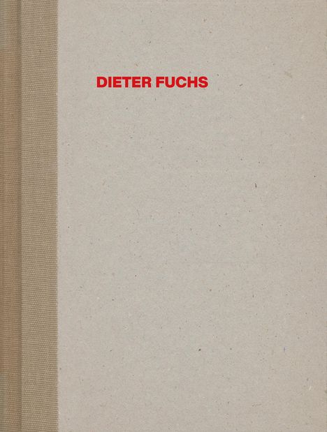 Dieter Fuchs: Dieter Fuchs - Headlines (uvm.), Buch