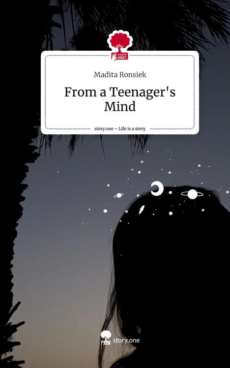 Madita Ronsiek: From a Teenager's Mind. Life is a Story - story.one, Buch