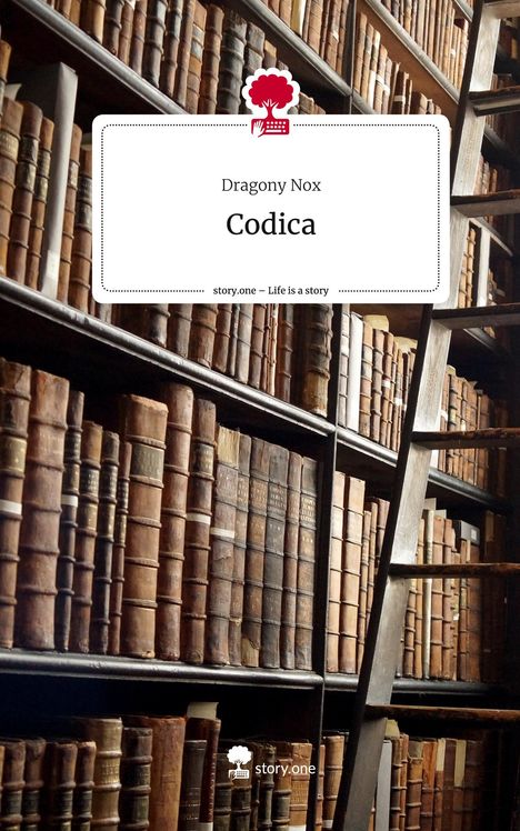 Dragony Nox: Codica. Life is a Story - story.one, Buch