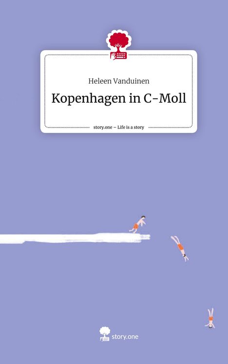 Heleen Vanduinen: Kopenhagen in C-Moll. Life is a Story - story.one, Buch