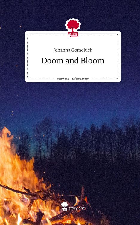 Johanna Gomoluch: Doom and Bloom. Life is a Story - story.one, Buch