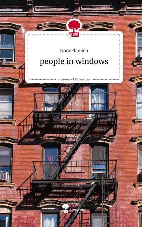 Nora Flamich: people in windows. Life is a Story - story.one, Buch