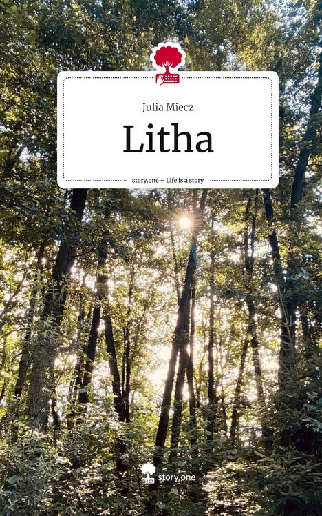 Julia Miecz: Litha. Life is a Story - story.one, Buch