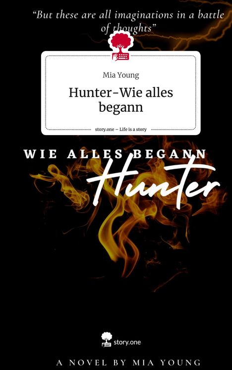 Mia Young: Hunter-Wie alles begann. Life is a Story - story.one, Buch