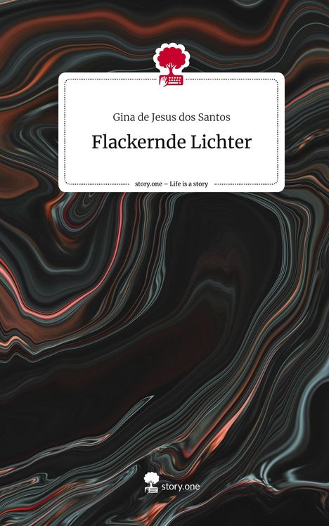 Gina de Jesus dos Santos: Flackernde Lichter. Life is a Story - story.one, Buch