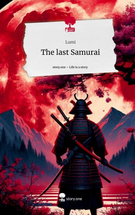 Lumi: The last Samurai. Life is a Story - story.one, Buch