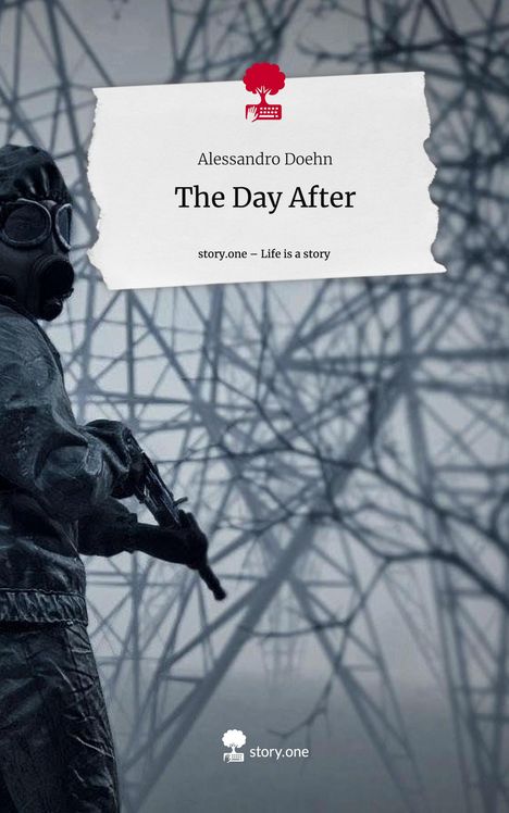 Alessandro Doehn: The Day After. Life is a Story - story.one, Buch