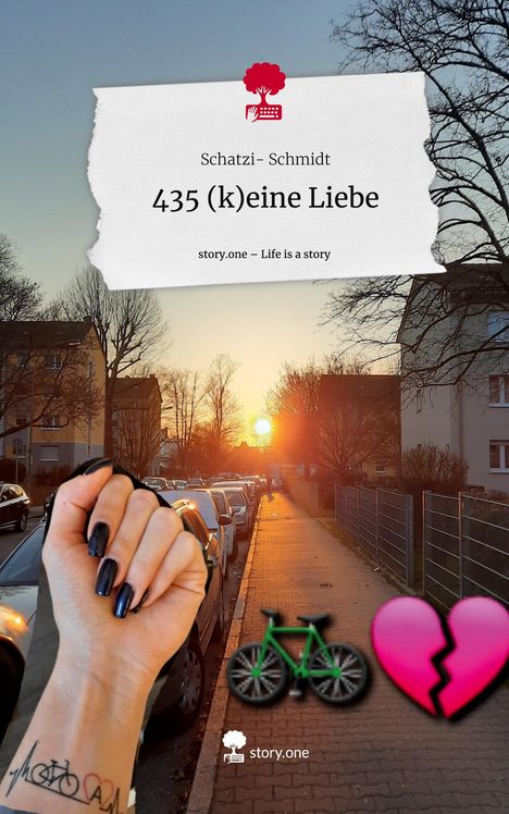 Schatzi Schmidt: 435 (k)eine Liebe. Life is a Story - story.one, Buch
