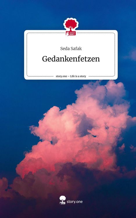 Seda Safak: Gedankenfetzen. Life is a Story - story.one, Buch