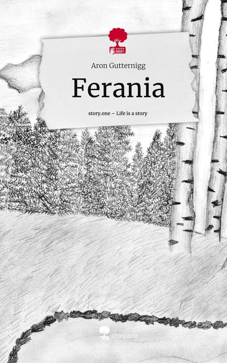 Aron Gutternigg: Ferania. Life is a Story - story.one, Buch
