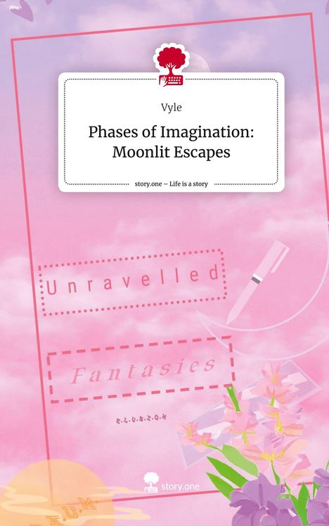 Vyle: Phases of Imagination: Moonlit Escapes. Life is a Story - story.one, Buch