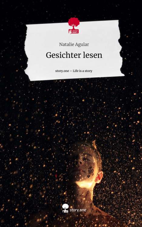 Natalie Agular: Gesichter lesen. Life is a Story - story.one, Buch