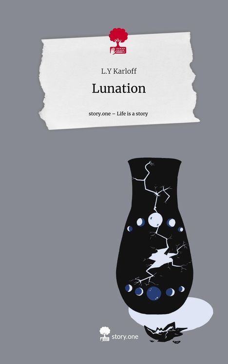 L. Y Karloff: Lunation. Life is a Story - story.one, Buch