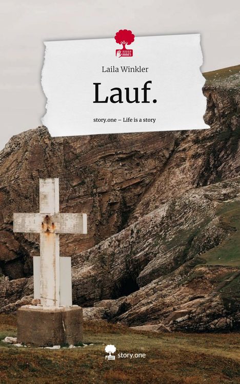 Laila Winkler: Lauf.. Life is a Story - story.one, Buch