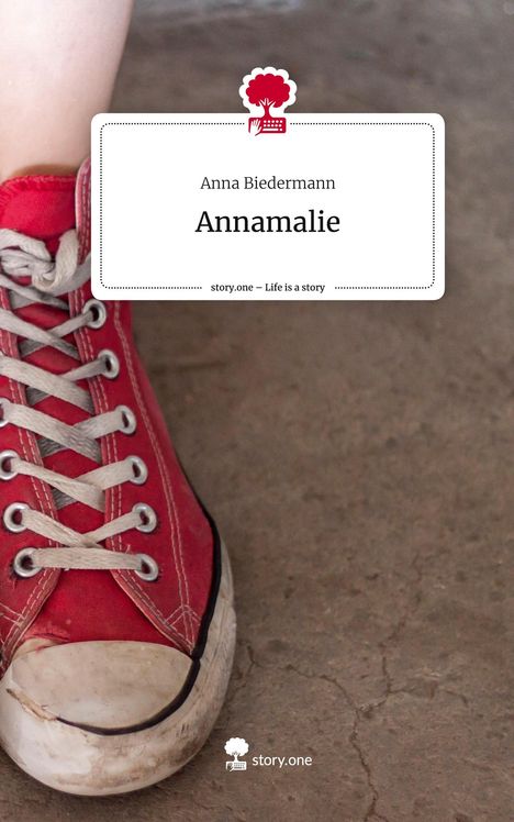 Anna Biedermann: Annamalie. Life is a Story - story.one, Buch