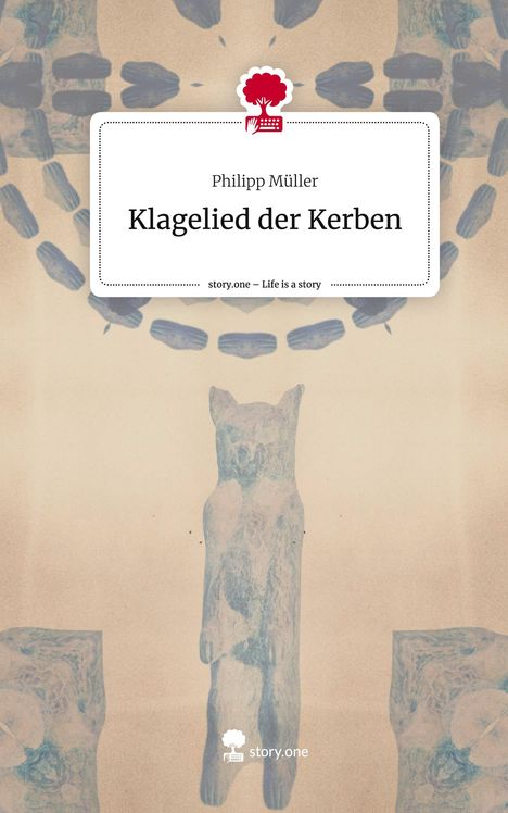 Philipp Müller: Klagelied der Kerben. Life is a Story - story.one, Buch