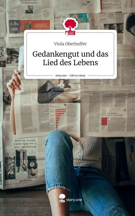 Viola Oberhoffer: Gedankengut und das Lied des Lebens. Life is a Story - story.one, Buch