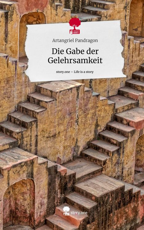 Artangriel Pandragon: Pandragon, A: Gabe der Gelehrsamkeit. Life is a Story - stor, Buch