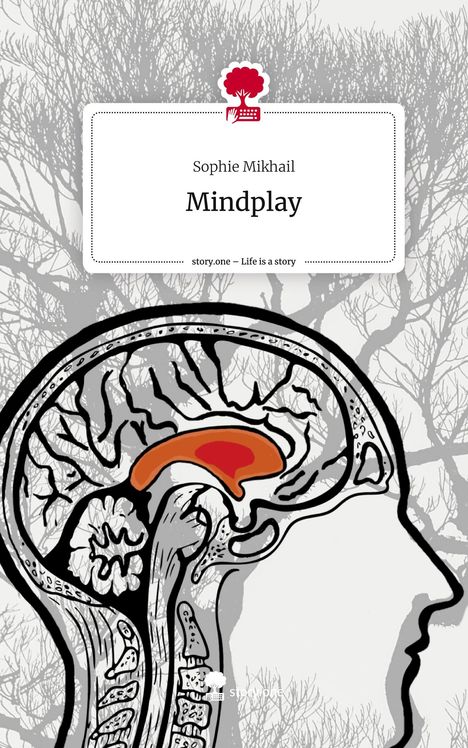 Sophie Mikhail: Mindplay. Life is a Story - story.one, Buch