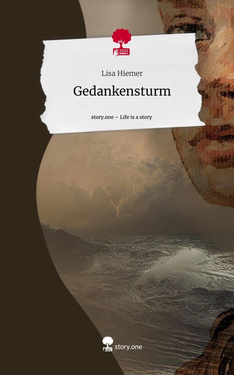 Lisa Hiemer: Gedankensturm. Life is a Story - story.one, Buch