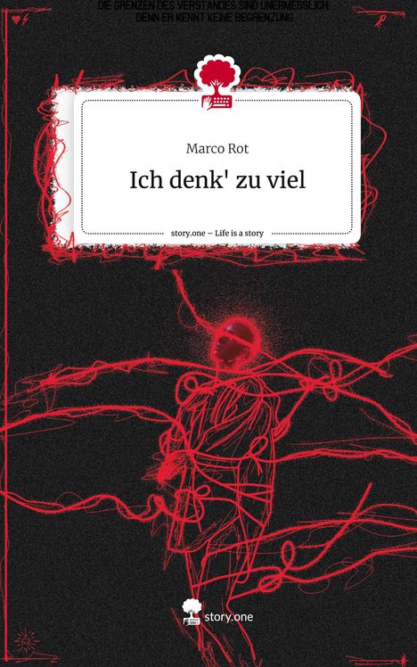 Marco Rot: Ich denk' zu viel. Life is a Story - story.one, Buch