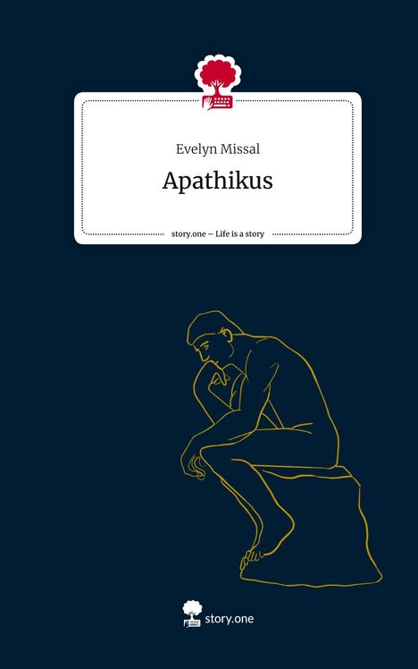 Evelyn Missal: Apathikus. Life is a Story - story.one, Buch