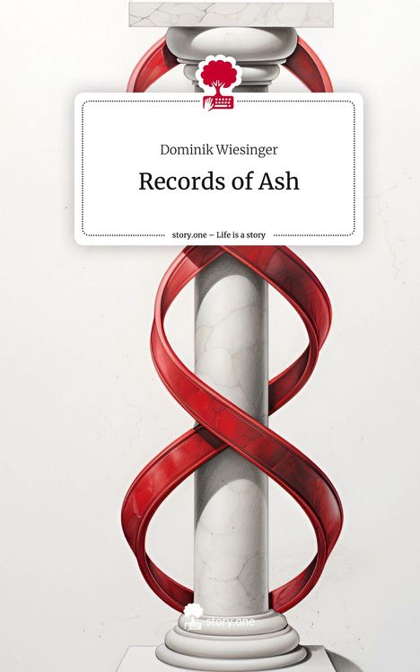 Dominik Wiesinger: Records of Ash. Life is a Story - story.one, Buch