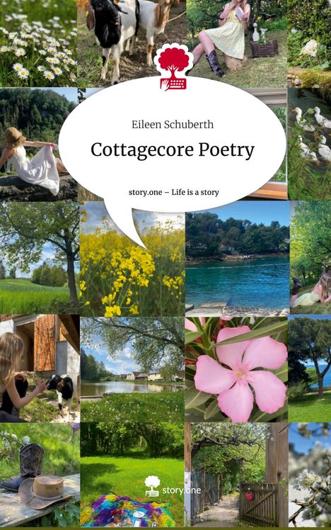 Eileen Schuberth: Cottagecore Poetry. Life is a Story - story.one, Buch
