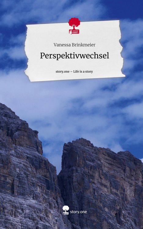 Vanessa Brinkmeier: Perspektivwechsel. Life is a Story - story.one, Buch