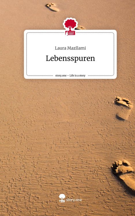 Laura Mazllami: Lebensspuren. Life is a Story - story.one, Buch