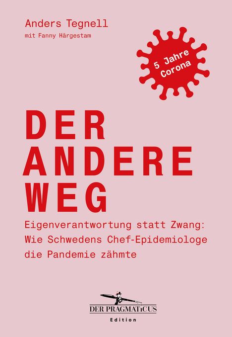 Anders Tegnell: Der andere Weg, Buch