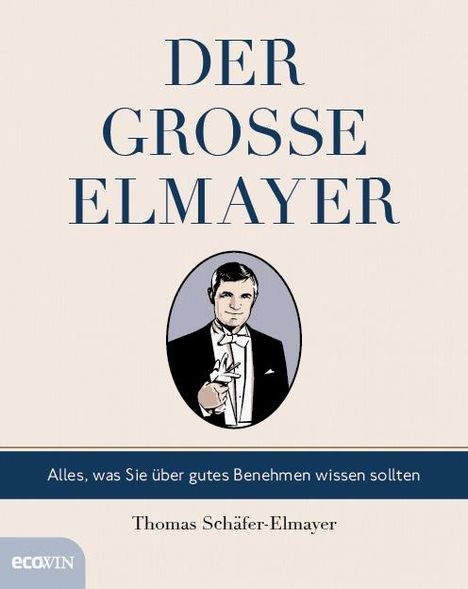 Thomas Schäfer-Elmayer: Der große Elmayer, Buch