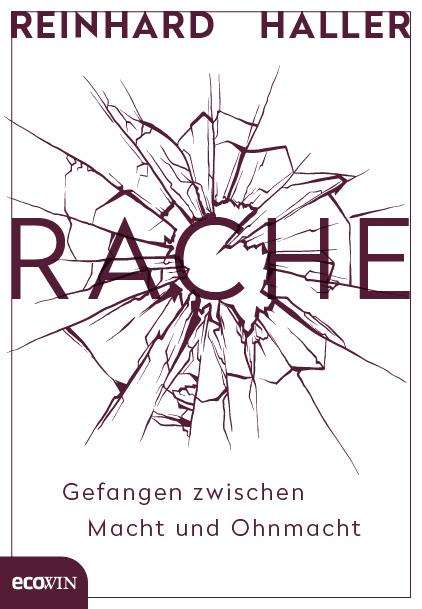 Reinhard Haller: Haller, R: Rache, Buch