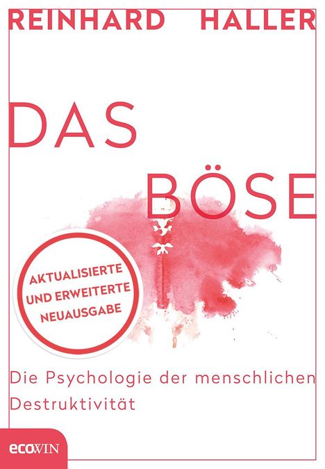 Reinhard Haller: Das Böse, Buch